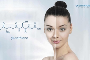  GLUTATHIONE - CHÌA KHÓA SỨC KHỎE VÀ SẮC ĐẸP