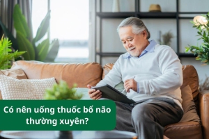 HOẠT HUYẾT DƯỠNG NÃO CÓ NÊN SỬ DỤNG LÂU DÀI
