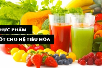 NHỮNG LOẠI THỰC PHẨM TỐT CHO HỆ TIÊU HOÁ